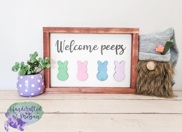 Welcome Peeps Sign - Easter Decor - Spring Welcome  - Easter Sign - Spring Decor - 3D Decor - Farmhouse Decor
