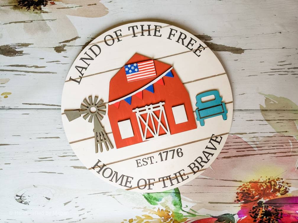 Round Land of the Free Patriotic Sign, Door Hanger, Fourth of July, Mantle Decor, Home Decor