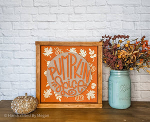 Pumpkin Spice Framed Sign - Fall Decor - Farmhouse Decor