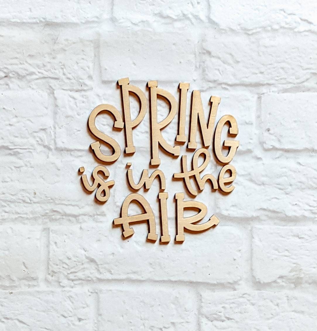 SPRING is in the air set - Various Sizes - Wooden Blanks- Wooden Shapes - laser cut shape - Seasonal Rounds
