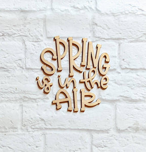 SPRING is in the air set - Various Sizes - Wooden Blanks- Wooden Shapes - laser cut shape - Seasonal Rounds