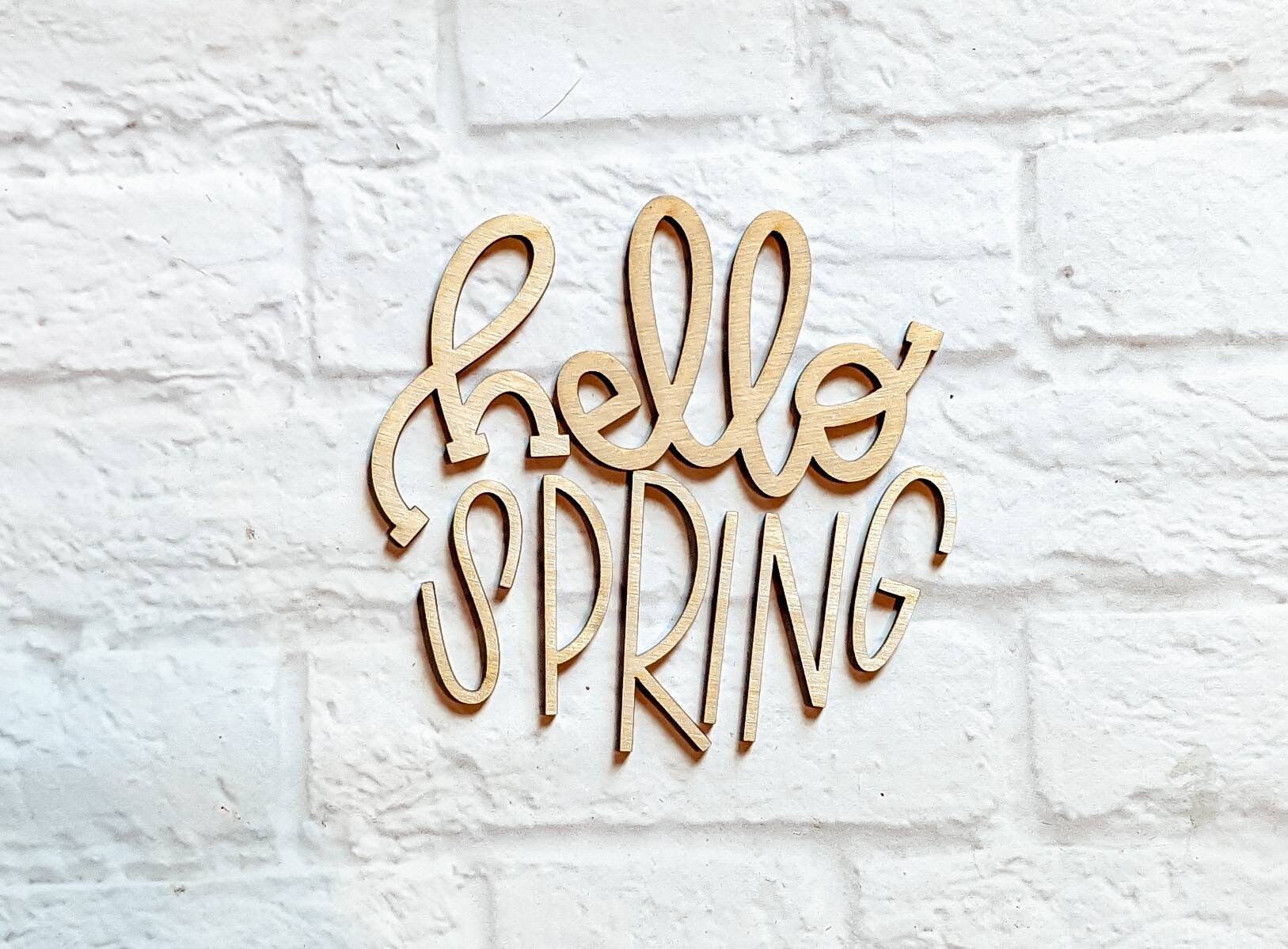 HELLO SPRING set - Various Sizes - Wooden Blanks- Wooden Shapes - laser cut shape - Seasonal Rounds
