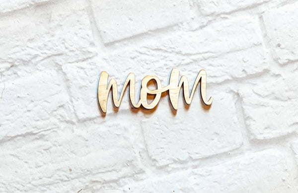 MOM word cutout - Various Sizes - Wooden Blanks- Wooden Shapes - laser cut shape - Everyday Crafts