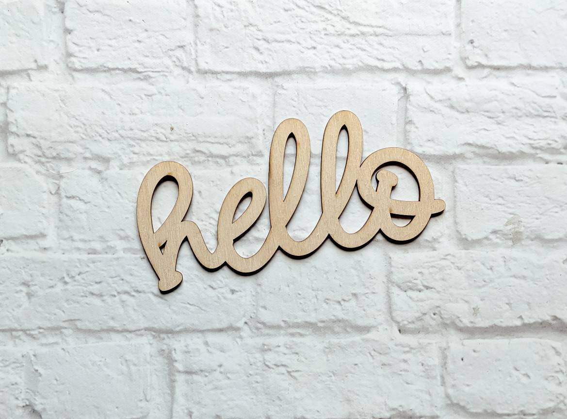 Hello word cutout - Various Sizes - Wooden Blanks- Wooden Shapes - laser cut shape - Everyday Crafts