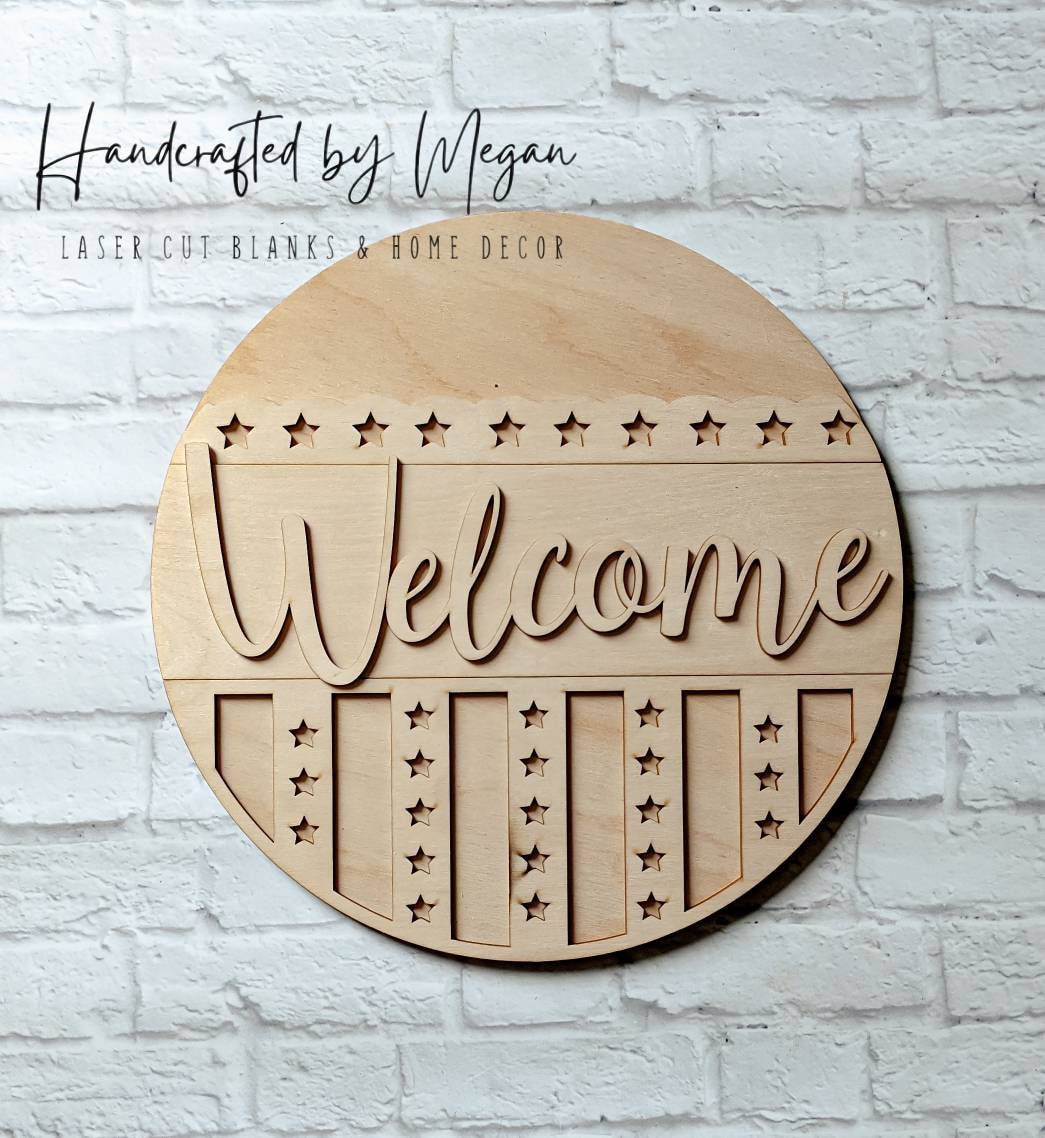 WELCOME PATRIOTIC Door Hanger- Unfinished Wood - Wooden Blanks- Wooden Shapes - laser cut shape - Paint Party- Summer crafts