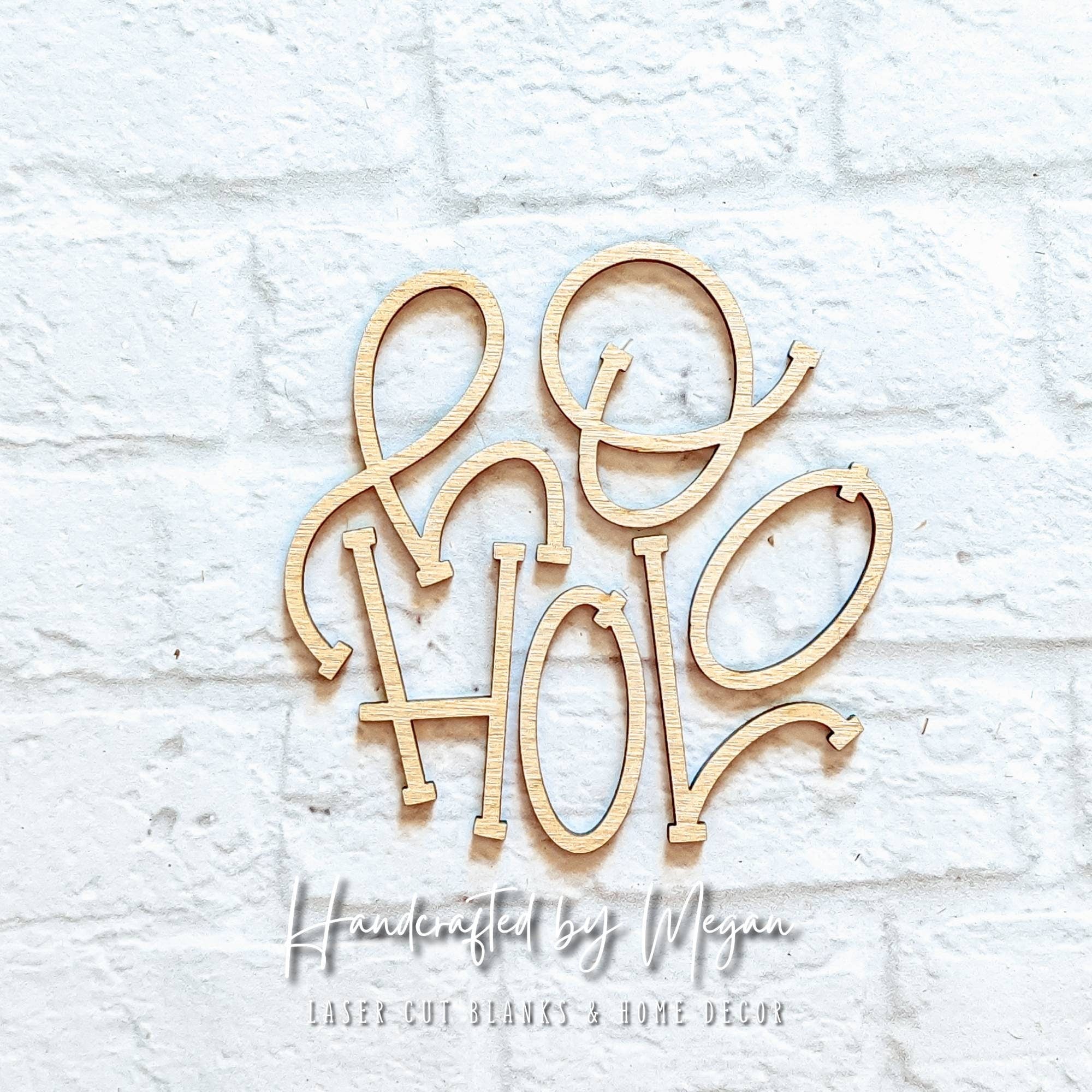 HO HO HO set - Various Sizes - Wooden Blanks- Wooden Shapes - laser cut shape - seasonal rounds
