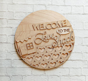 WELCOME To The Love Shack Door Hanger- Valentine's Day - Unfinished Wood - Wooden Blanks- Wooden Shapes - laser cut shape - Paint Party