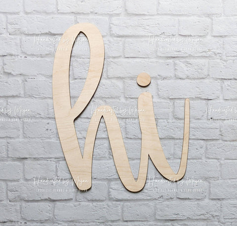 Hi word cut out - Various Sizes - Wooden Blanks- Wooden Shapes - laser cut shape - Summer Crafts