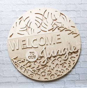 Welcome To Our Jungle Door Hanger- Unfinished Wood - Wooden Blanks- Wooden Shapes - laser cut shape - Paint Party- Everyday crafts