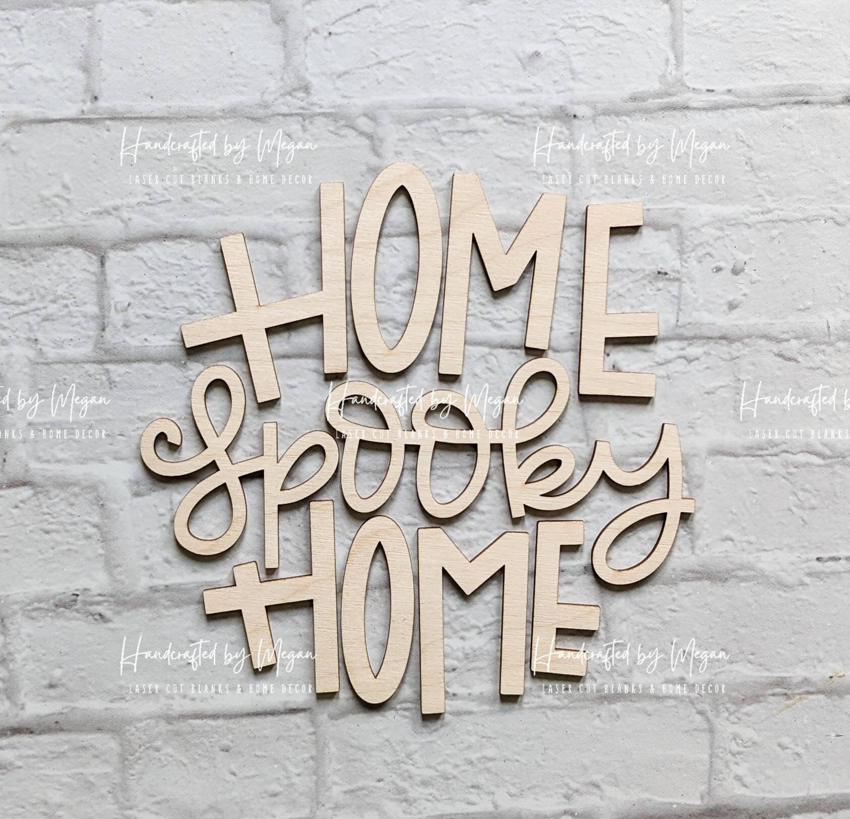 Home Spooky Home set - Various Sizes - Wooden Blanks- Wooden Shapes - laser cut shape - Seasonal Rounds