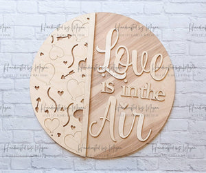 Love is in the Air Door Hanger- Valentine's Day - Nursery Decor - Unfinished Wood - Wooden Shapes - laser cut shape - Paint Party