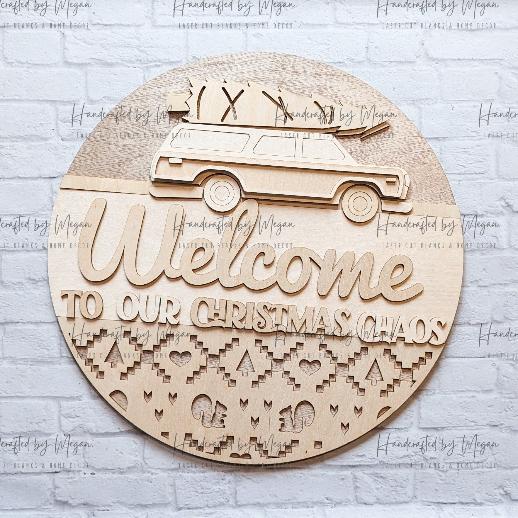 Welcome to our Christmas Chaos Door Hanger- Unfinished Wood - Wooden Blanks- Wooden Shapes - laser cut shape - Winter crafts -2023