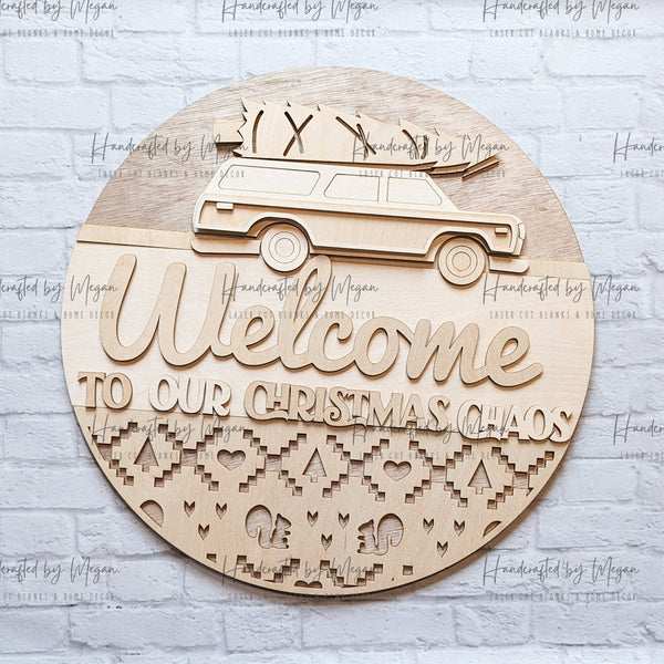 Welcome to our Christmas Chaos Door Hanger- Unfinished Wood - Wooden Blanks- Wooden Shapes - laser cut shape - Winter crafts -2023