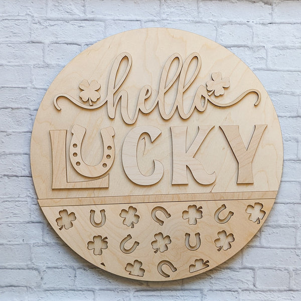 Hello Lucky Door Hanger- St. Patrick's Day - Unfinished Wood - Wooden Blanks- Wooden Shapes - laser cut shape