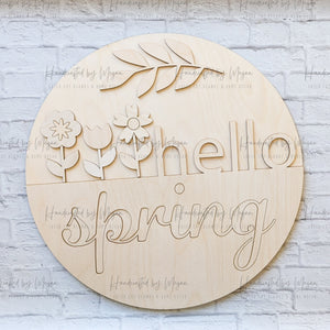 Hello Spring Door Hanger- Spring Decor - Unfinished Wood - Wooden Blanks- Wooden Shapes - laser cut shape - Paint Party